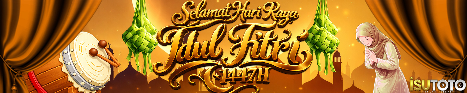 ISUTOTO Selamat Hari Raya Idul Fitri 1447 H